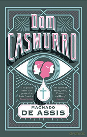 Dom Casmurro - Machado de Assis [KSIĄŻKA]