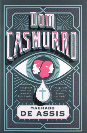 Dom Casmurro - Machado de Assis [KSIĄŻKA]