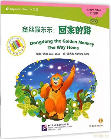 Dongdong the Golden Monkey (The Way HomeThe Chinese Library Series) - Carol Chen [KSIĄŻKA]