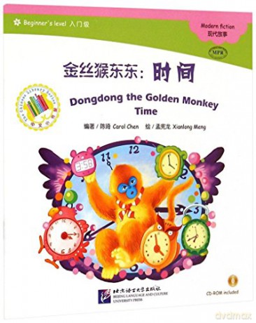 Dongdong the Golden Monkey (TimeThe Chinese Library Series) - Carol Chen [KSIĄŻKA]