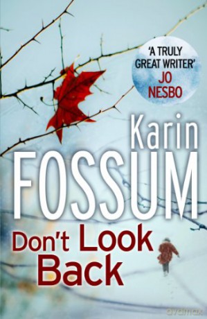 Don't Look Back (Inspector Sejer 2) - Karin Fossum [KSIĄŻKA]