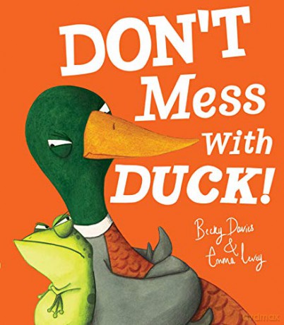 Don't Mess With Duck! - Becky Davies [KSIĄŻKA]