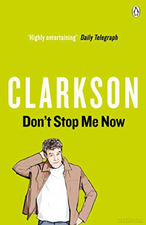 Don't Stop Me Now - Jeremy Clarkson [KSIĄŻKA]