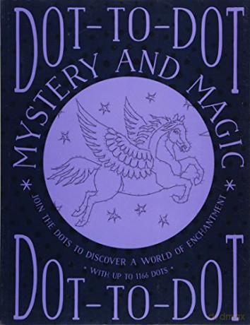 Dot-to-Dot Mystery and Magic: Join the Dots to Discover a World of Enchantment - Jeni Child [KSIĄŻKA]