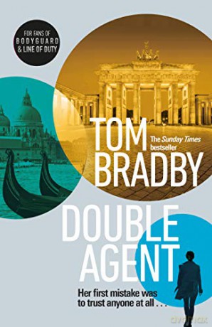 Double Agent: From the bestselling author of Secret Service - Tom Bradby [KSIĄŻKA]
