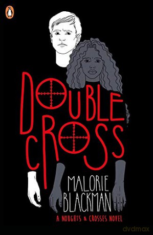 Double Cross (Noughts and Crosses) - Malorie Blackman [KSIĄŻKA]