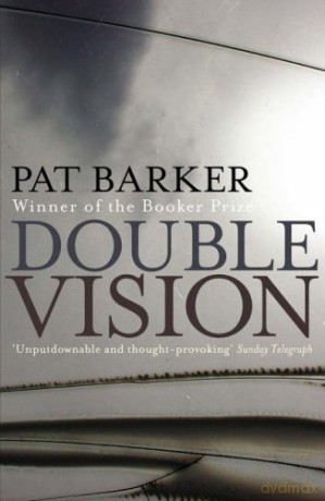 Double Vision - Pat Barker [KSIĄŻKA]