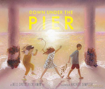 Down Under the Pier - Nell Cross Beckerman [KSIĄŻKA]