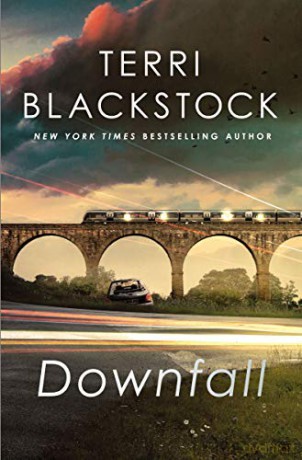 Downfall: 3 (An Intervention Novel) - Terri Blackstock [KSIĄŻKA]