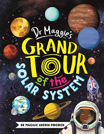 Dr Maggie's Grand Tour of the Solar System - Dr Maggie Aderin-Pocock [KSIĄŻKA]