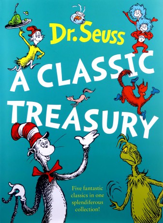 Dr. Seuss: A Classic Treasury (5 of Dr Seuss' best-loved tales omnibus) - Dr. Seuss [KSIĄŻKA]