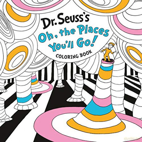 Dr. Seuss's Oh, the Places You'll Go! Coloring Book - Dr Seuss [KSIĄŻKA]