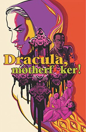 Dracula, Motherf**ker - Alex de Campi [KSIĄŻKA]