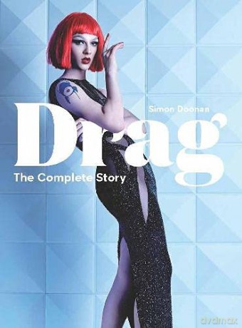 Drag: The Complete Story - Simon Doonan [KSIĄŻKA]