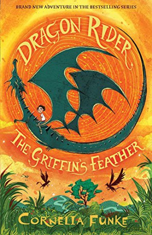 Dragon Rider: The Griffin's Feather (Dragon Rider book 2) - Cornelia Funke [KSIĄŻKA]