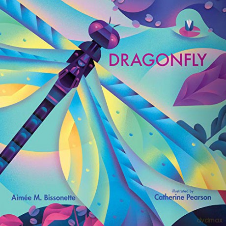 Dragonfly (Imagine This!) - Aimee M. Bissonette [KSIĄŻKA]