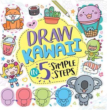 Draw Kawaii in Five Simple Steps - Jess Bradley [KSIĄŻKA]