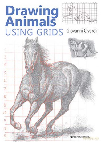 Drawing Animals Using Grids - Giovanni Civardi [KSIĄŻKA]