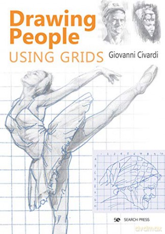 Drawing People Using Grids - Giovanni Civardi [KSIĄŻKA]