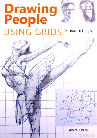 Drawing People Using Grids - Giovanni Civardi [KSIĄŻKA]