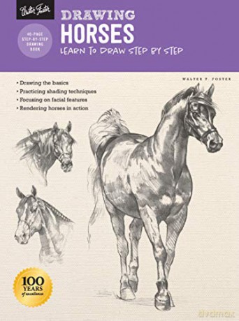 Drawing: Horses: Learn to draw step - Walter Foster [KSIĄŻKA]