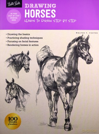 Drawing: Horses: Learn to draw step - Walter Foster [KSIĄŻKA]