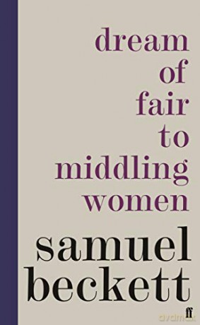 Dream of Fair to Middling Women - Samuel Beckett [KSIĄŻKA]