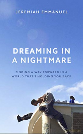 Dreaming in a Nightmare: Inequality and What We Can Do About It - Jeremiah Emmanuel [KSIĄŻKA]