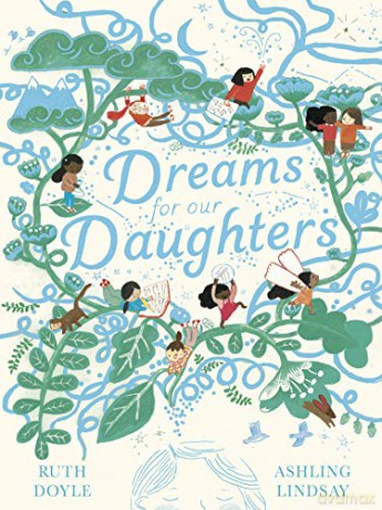 Dreams for our Daughters (Songs and Dreams) - Ruth Doyle [KSIĄŻKA]
