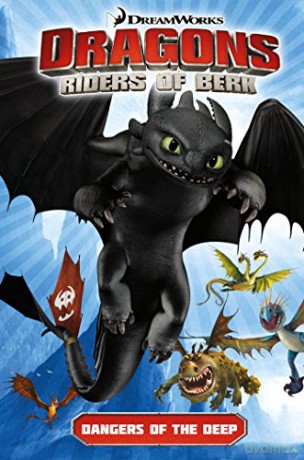 DreamWorks' Dragons Volume 2: Dangers of the Deep (How to Train Your Dragon TV) - Simon Furman [KSIĄŻKA]