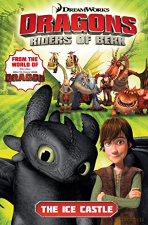 DreamWorks' Dragons Volume 3: The Ice Castle (How to Train Your Dragon TV) - Simon Furman [KSIĄŻKA]