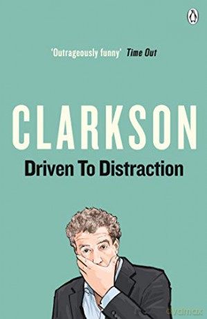 Driven to Distraction - Jeremy Clarkson [KSIĄŻKA]