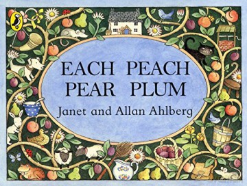 Each Peach Pear Plum (Picture Puffins) - Allan Ahlberg [KSIĄŻKA]