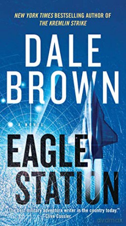 Eagle Station (Brad Mclanahan) - Dale Brown [KSIĄŻKA]