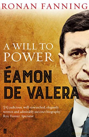 Éamon de Valera: A Will to Power - Ronan Fanning [KSIĄŻKA]