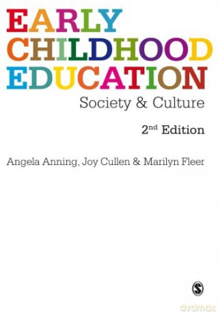 Early Childhood Education: Society and Culture - Angela Anning [KSIĄŻKA]