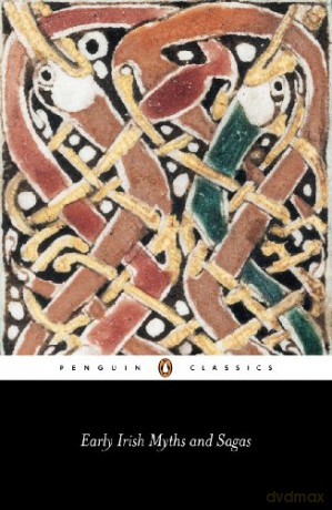 Early Irish Myths and Sagas (Penguin Classics) - Jeffrey Gantz [KSIĄŻKA]