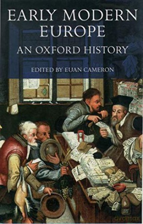Early Modern Europe: An Oxford History - Euan Cameron [KSIĄŻKA]