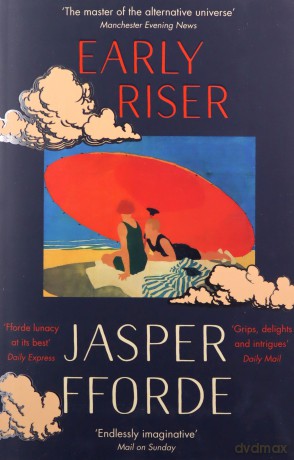 Early Riser: The standalone novel from the Number One bestselling author - Jasper Fforde [KSIĄŻKA]