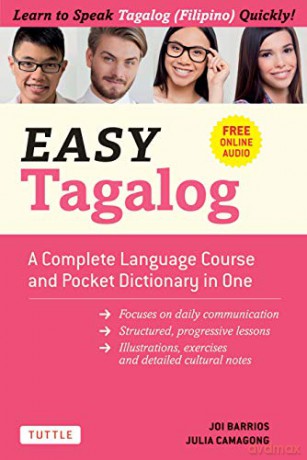 Easy Tagalog: Free Companion Online Audio: A Complete Language Course and Pocket Dictionary in One! (Easy Language Series) - Joi Barrios [KSIĄŻKA]
