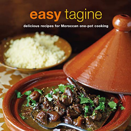 Easy Tagine: delicious recipes for Moroccan one-pot cooking - Ghillie Basan [KSIĄŻKA]