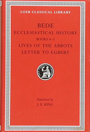 Ecclesiastical History, Volume II: Books 4-5. Lives of the Abbots. Letter to Egbert (Loeb Classical Library 248) (Loeb Classical Library) [KSIĄŻKA]