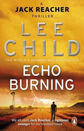 Echo Burning: (Jack Reacher 5) - Lee Child [KSIĄŻKA]