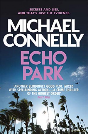 Echo Park (Harry Bosch Series) - Michael Connelly [KSIĄŻKA]
