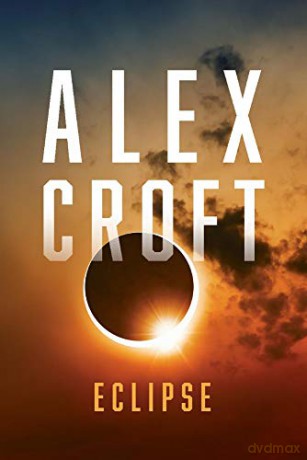 Eclipse: 5 (Ravens Nest) - Alex Croft [KSIĄŻKA]