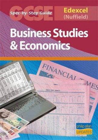Edexcel (Nuffield) GCSE Business Studies and Economics Spec - Andrew Ashwin [KSIĄŻKA]