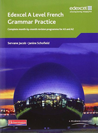 Edexcel A Level French Grammar Practice Book - Servane Jacob [KSIĄŻKA]