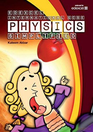 Edexcel International GCSE Physics Simplified: colour version - Mr Kaleem Akbar [KSIĄŻKA]