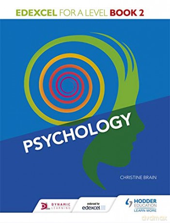Edexcel Psychology for A Level Book 2 (Dynamic Learning) - Christine Brain [KSIĄŻKA]