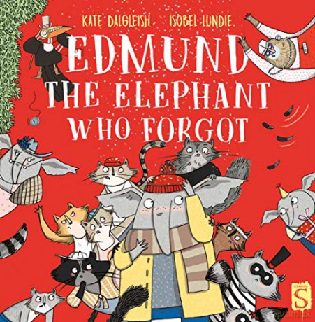 Edmund The Elephant Who Forgot - Kate Dalgleish [KSIĄŻKA]
